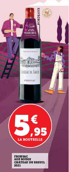 Hyper U FRONSAC AOP ROUGE CHÂTEAU DU BREUIL offre