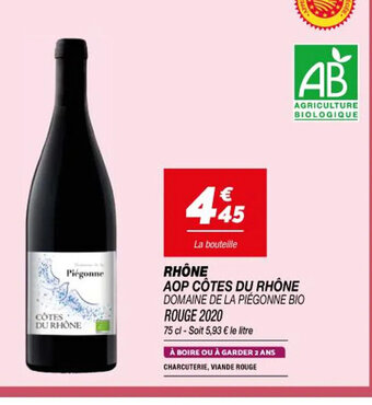 Netto RHÔNE AOP CÔTES DU RHÔNE DOMAINE DE LA PIÉGONNE BIO offre