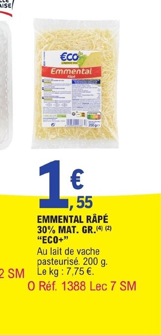 E.Leclerc EMMENTAL RÂPÉ 30% MAT. GR. ECO offre