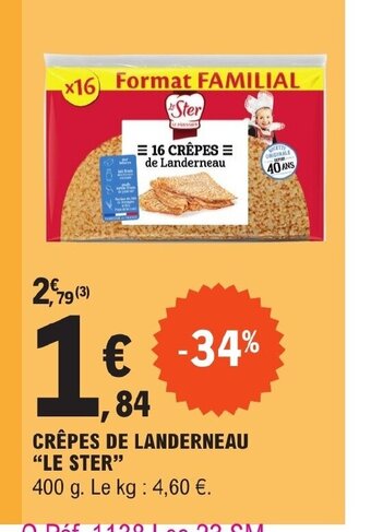 E.Leclerc CRÊPES DE LANDERNEAU LE STER offre