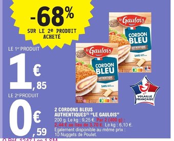 E.Leclerc 2 CORDONS BLEUS AUTHENTIQUESLE GAULOIS offre
