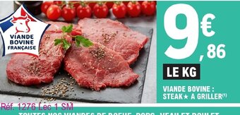 E.Leclerc VIANDE BOVINE: STEAK A GRILLER offre