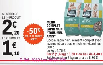 E.Leclerc MENU COMPLET LAPIN NAIN TOUS MES AMIS offre