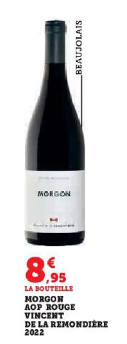 MORGON AOP ROUGE VINCENT DE LA REMONDIÈRE 2022