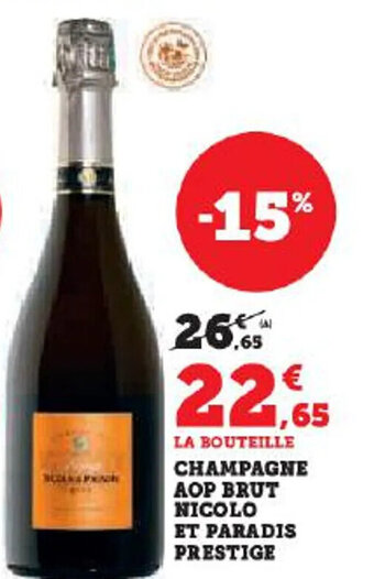 Hyper U CHAMPAGNE AOP BRUT NICOLO ET PARADIS PRESTIGE offre