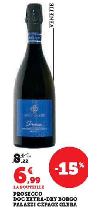 Hyper U PROSECCO DOC EXTRA-DRY BORGO PALAZZI CÉPAGE GLERA offre
