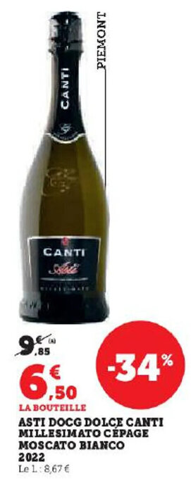 Hyper U ASTI DOCG DOLCE CANTI MILLESIMATO CÉPAGE MOSCATO BIANCO 2022 offre