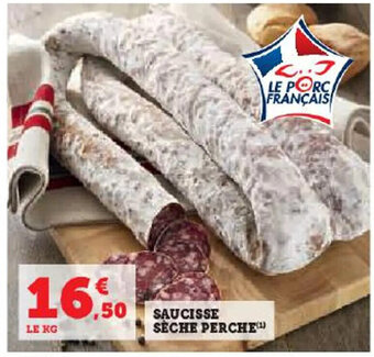 Hyper U SAUCISSE SECHE PERCHE offre