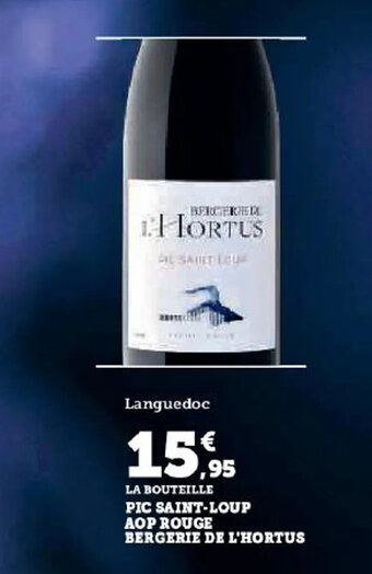 Hyper U PIC SAINT-LOUP AOP ROUGE BERGERIE DE L'HORTUS offre