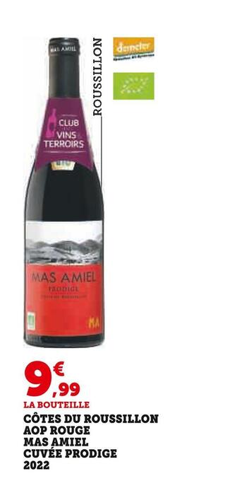 U Express Mas amiel côtes du roussillon aop rouge cuvée prodige 2022 offre