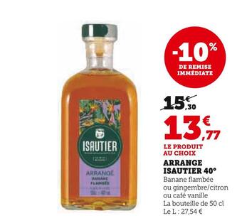 Super U Isautier arrange 40° offre