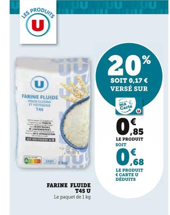 Super U U farine fluide t45 offre