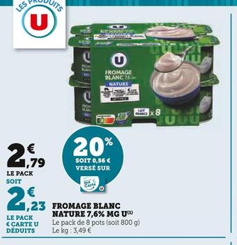 Super U U fromage blanc nature 7,6% mg offre