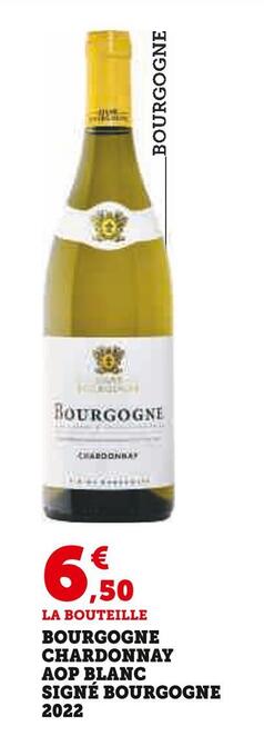 U Express Bourgogne chardonnay aop blanc signé bourgogne 2022 offre