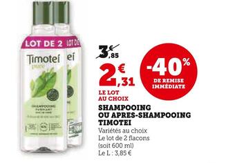 Super U Timotei shampooing ou apres-shampooing offre