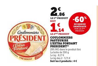Super U President coulommiers pasteurise l'extra fondant offre