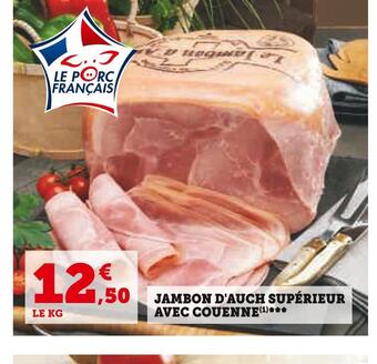Super U Jambon d'auch supérieur avec couenne offre
