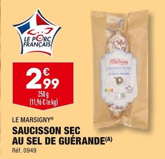 ALDI Le marsigny saucisson sec au sel de guérande offre