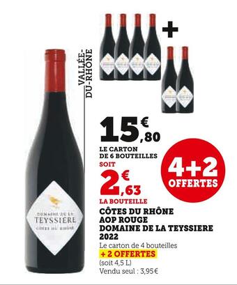 Super U Domaine de la teyssiere côtes du rhône aop rouge 2022 offre