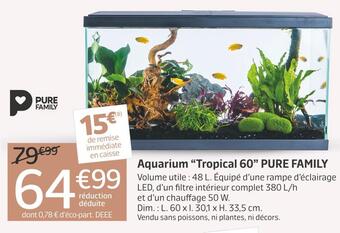 Jardiland Pure family aquarium “tropical 60” offre
