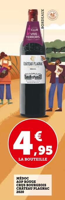 Super U Château plagnac médoc aop rouge crus bourgeois 2020 offre