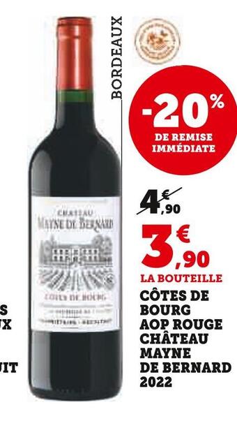 Super U Château mayne de bernard côtes de bourg aop rouge 2022 offre
