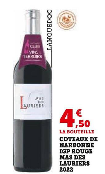 Super U Coteaux de narbonne igp rouge mas des lauriers 2022 offre