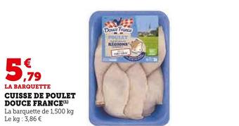 U Express Douce france cuisse de poulet offre