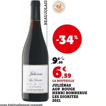 Super U Juliénas aop rouge henri bonnerue les diorites 2021 offre