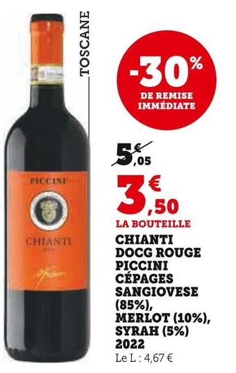 Super U Piccini chianti docg rouge cépages sangiovese (85%), merlot (10%), syrah (5%) 2022 offre