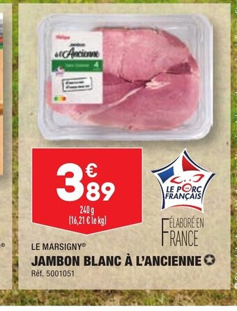 ALDI JAMBON BLANC À L'ANCIENNE offre
