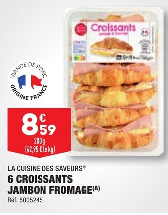 6 CROISSANTS JAMBON FROMAGE