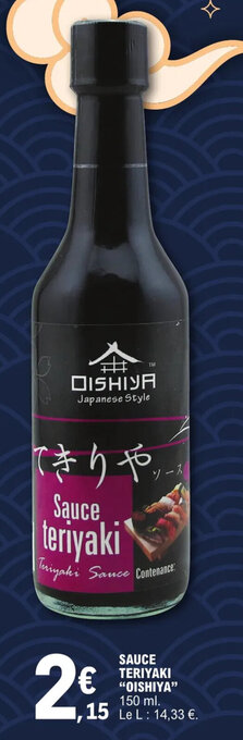 E.Leclerc SAUCE TERIYAKI "OISHIYA" 150 ml. offre