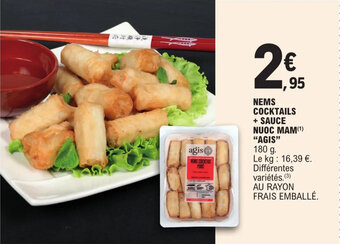 E.Leclerc NEMS COCKTAILS + SAUCE NUOC MAM(1 "AGIS" offre