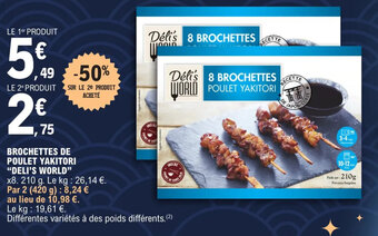 E.Leclerc BROCHETTES DE POULET YAKITORI "DELI'S WORLD" offre