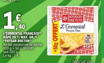 E.Leclerc L'EMMENTAL FRANÇAIS(²) RÂPÉ 29 % MAT. GR.(5) offre