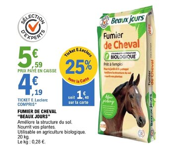 E.Leclerc FUMIER DE CHEVAL "BEAUX JOURS" offre