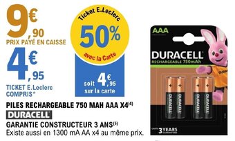 E.Leclerc PILES RECHARGEABLE 750 MAH AAA X4(4) DURACELL offre