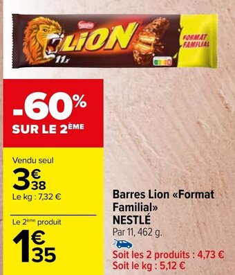 Carrefour Market Barres Lion <<Format Familial>> NESTLÉ offre