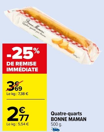 Carrefour Market Quatre-quarts BONNE MAMAN 500 g. offre