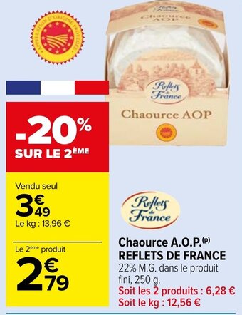 Carrefour Market Chaource A.O.P.(P) REFLETS DE FRANCE 22% M.G. offre