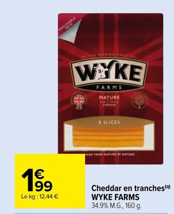 Carrefour Market Cheddar en tranches(9) WYKE FARMS offre