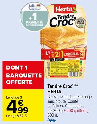 Carrefour Market Tendre Croc'(m) HERTA offre