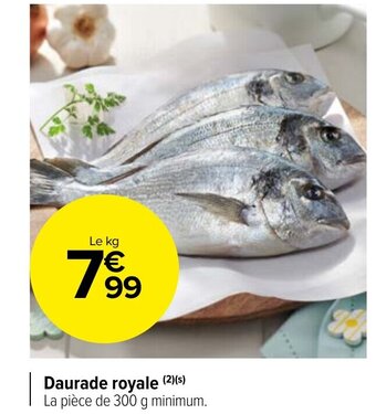 Carrefour Market Daurade royale (2)(s) offre