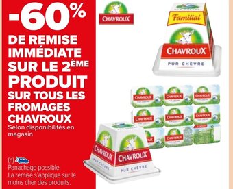 Carrefour Market SUR TOUS LES FROMAGES CHAVROUX offre