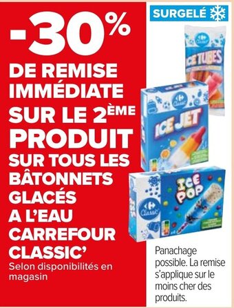 Carrefour Market SUR TOUS LES BÂTONNETS GLACÉS A L'EAU CARREFOUR offre