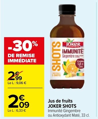Carrefour Market Jus de fruits JOKER SHOTS offre