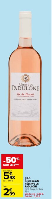 Carrefour Market I.G.P. Île de Beauté RÉSERVE DE PADULONE offre