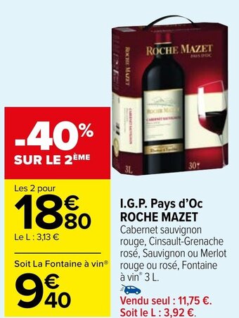 Carrefour Market I.G.P. Pays d'Oc ROCHE MAZET offre