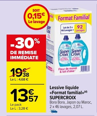 Carrefour Market Lessive liquide <<Format familial>>(d) SUPERCROIX offre